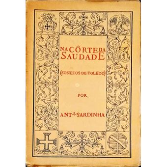 Na côrte da saudade. - 1