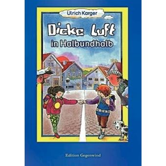 Dicke Luft in Halbundhalb - Paperback / softback - 2011 - 1