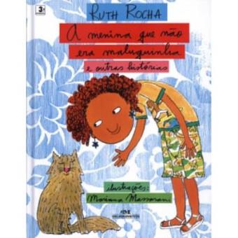 A Menina Que Não Era Maluquinha E Outras Histórias - 1