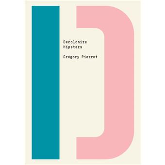 Decolonize Hipsters - 1