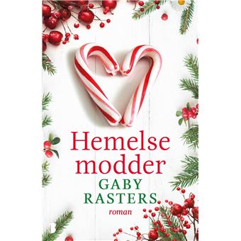 Hemelse modder | Gaby Rasters - 1