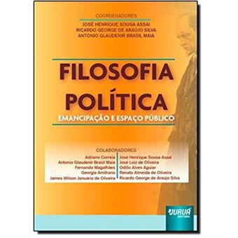 Filosofia Política. Emancipação E Espaço Público - 1