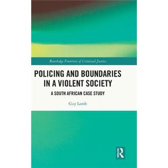 Policing And Boundaries In A Violent Society - 1