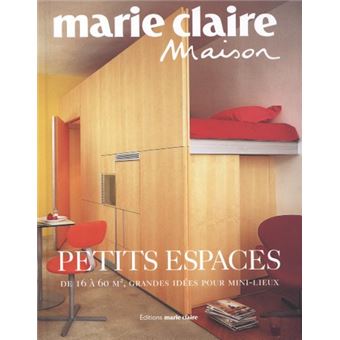 Petits Espaces: De 16 À 60M2, Grandes Idées Pour Mini-Leux - 1