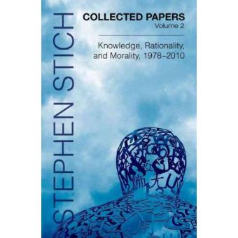 Collected Papers - Knowledge, Rationality, and Morality, 1978-2010 - Hardback - 2012 - 1