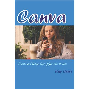 Canva Create And Design Logo Flyer Book Covers Etc - 1