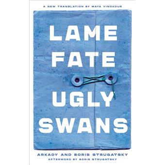 Lame Fate Ugly Swans - 1