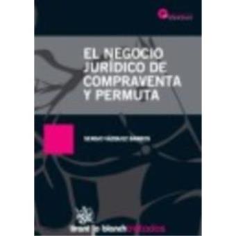 El Negocio Juridico De Compraventay Permuta (+Cd-Rom) - 1