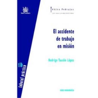 El Accidente De Trabajo En Mision - 1