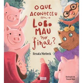 O Que Aconteceu Com O Lobo Mau, No Final? - 1