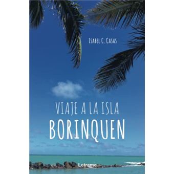 Viaje A La Isla Borinquen - 1