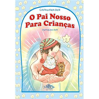 O Pai Nosso Para Crianças - Coleção Porções Especiais da Bíblia - 1