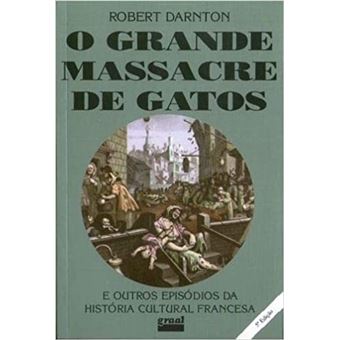 O Grande Massacre dos Gatos - 1