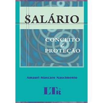 Salario : Conceito E Protecao - 1