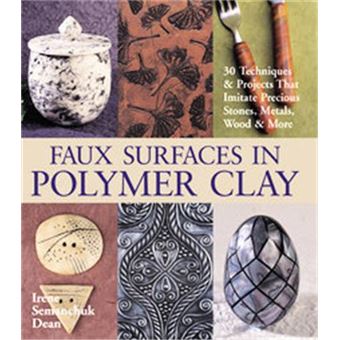 Faux Surfaces In Polymer Clay - 1