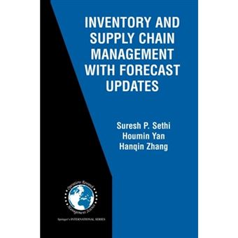 Inventory and Supply Chain Management with Forecast Updates - Paperback - 2010 - 1