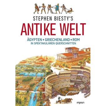Stephen Biesty'S Antike Welt - 1