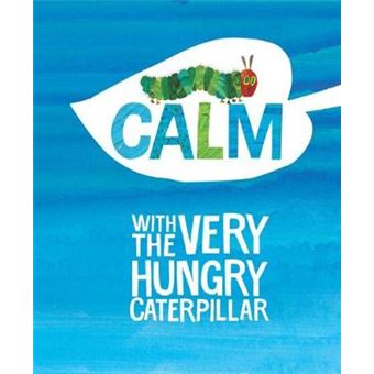 Calm With The Very Hungry Caterpillar - 1