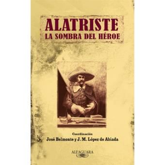 Alatriste: La Sombra Del Héroe - 1