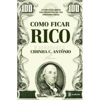 Como Ficar Rico - 1