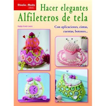 Hacer elegantes alfileteros de tela - 1