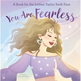 You Are Fearless A Book for the Littlest Taylor Swift Fans - 1
