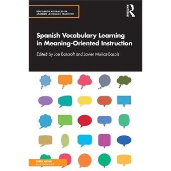 Spanish Vocabulary Learning In Meaning-Oriented Instruction - 1