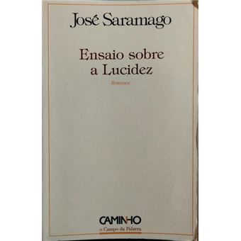 Ensaio sobre a lucidez. [1.ª edição autografada] - 1