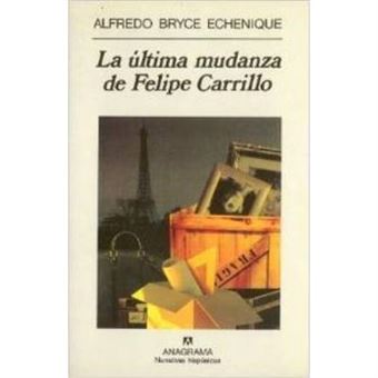 La Última Mudanza De Felipe Carrillo - 1