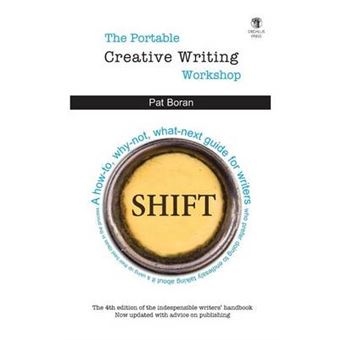 The Portable Creative Writing Workshop - Paperback - 2013 - 1