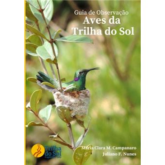 Guia De Observação - Aves Da Trilha Do Sol - 1