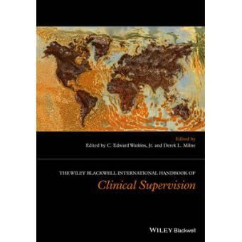 The Wiley International Handbook of Clinical Supervision - Hardback - 2014 - 1