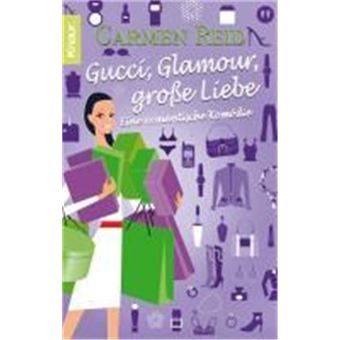Gucci, Glamour, Große Liebe - 1