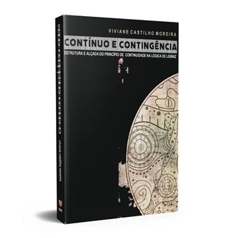 Contínuo Econtingência: Estrutura e Alçada da Lei de Continuidade Na Lógica de Leibniz - 1