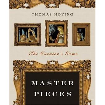 Master Pieces - The Curator's Game - Paperback - 2005 - 1