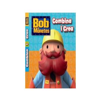 Bob el manetes. Combina i crea - 1