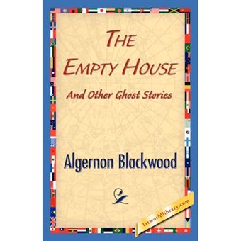 The Empty House and Other Ghost Stories - Paperback / softback - 2007 - 1