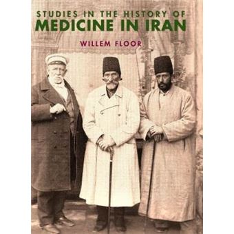 Studies In The History Of Medicine In Iran - 1