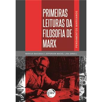 Primeiras Leituras Da Filosofia De Marx - 1