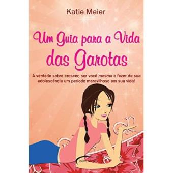 Um Guia Para A Vida Das Garotas - 1