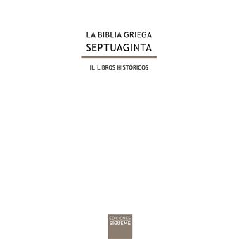 La Biblia Griega: Ii. Libros Históricos - 1