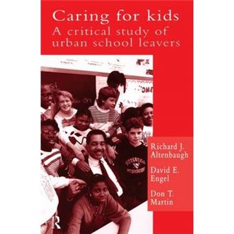 Caring for Kids - Critical Study of Urban School Leavers - Paperback - 1995 - 1