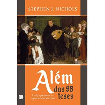 Além Das 95 Teses - 1