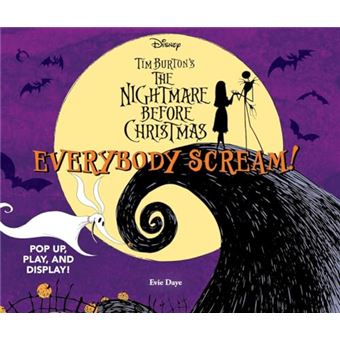 Everybody Scream!: Disney Tim Burton’s The Nightmare Before Christmas: Pop Up, Play, and Display! (UpLifting Editions) - 1