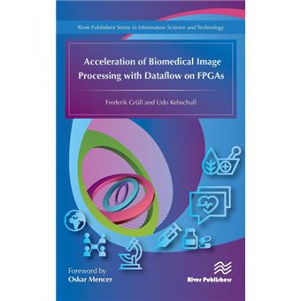 Acceleration Of Biomedical Image Processing With Dataflow On Fpgas - 1