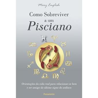 Como Sobreviver A Um Pisciano - 1