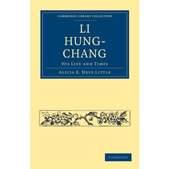 Li Hung-Chang - His Life and Times - Paperback - 0 - 1