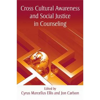 Cross Cultural Awareness and Social Justice in Counseling - Paperback - 2008 - 1