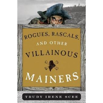 Rogues, Rascals, and Other Villainous Mainers - 1