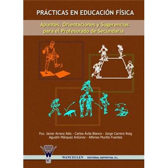 Prácticas en educación física : apuntes, orientaciones y sugerencias para el profesorado de secundaria - 1